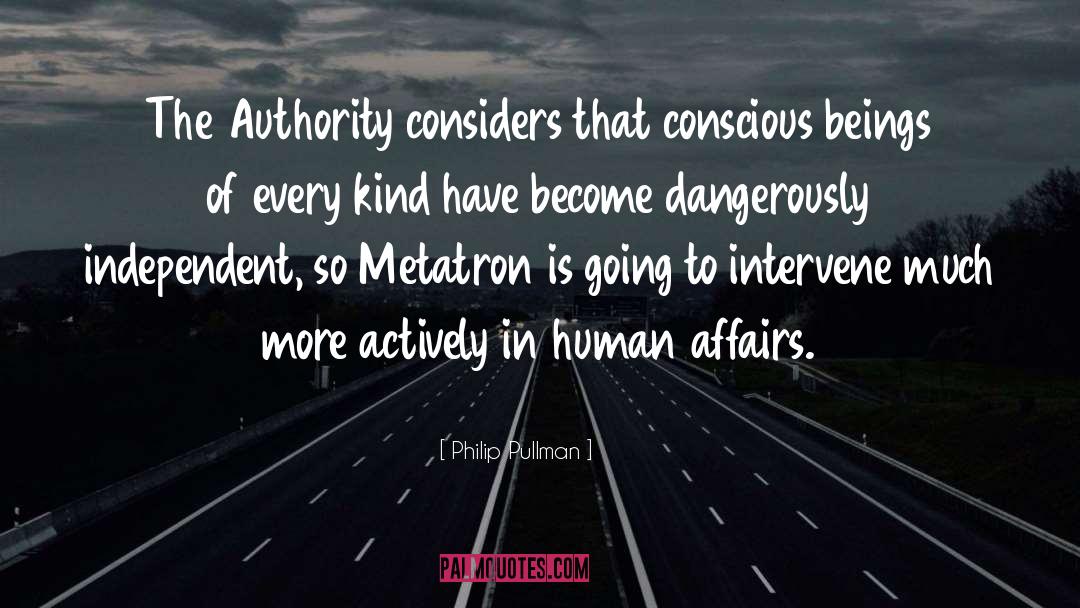 Metatron quotes by Philip Pullman