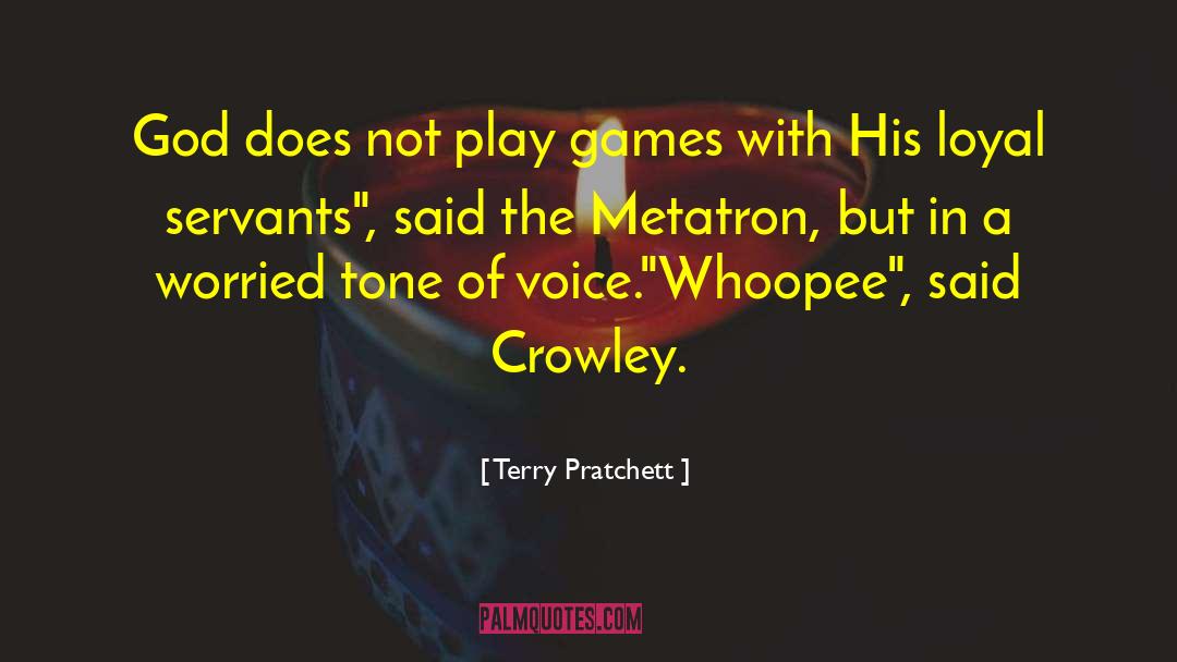 Metatron quotes by Terry Pratchett