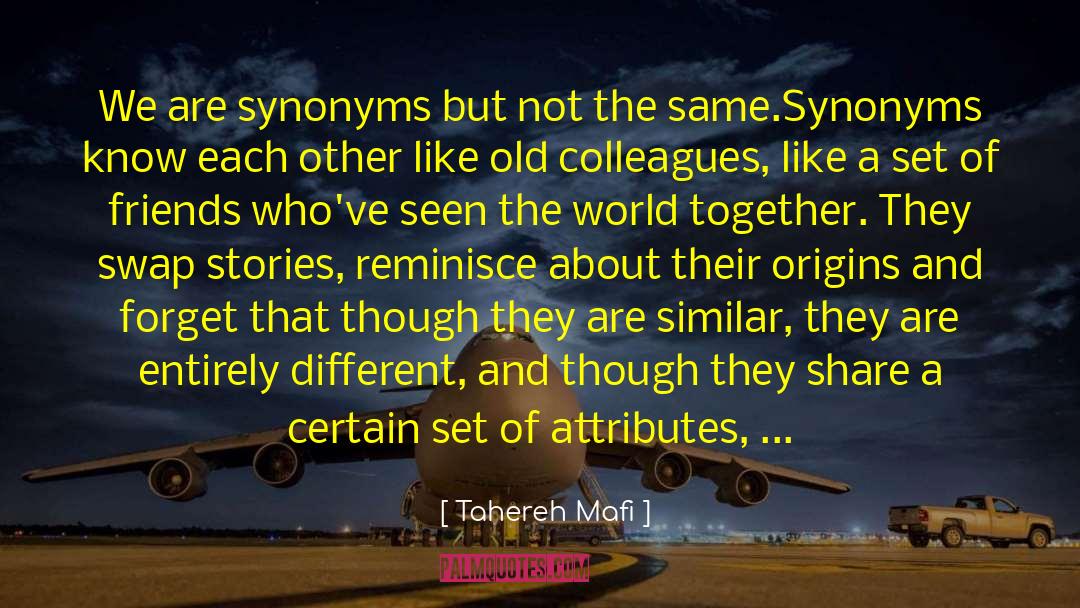 Metempsychosis Synonyms quotes by Tahereh Mafi