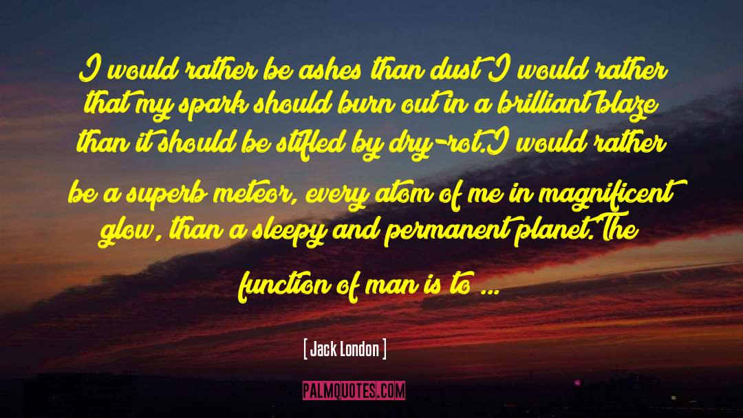 Meteor quotes by Jack London