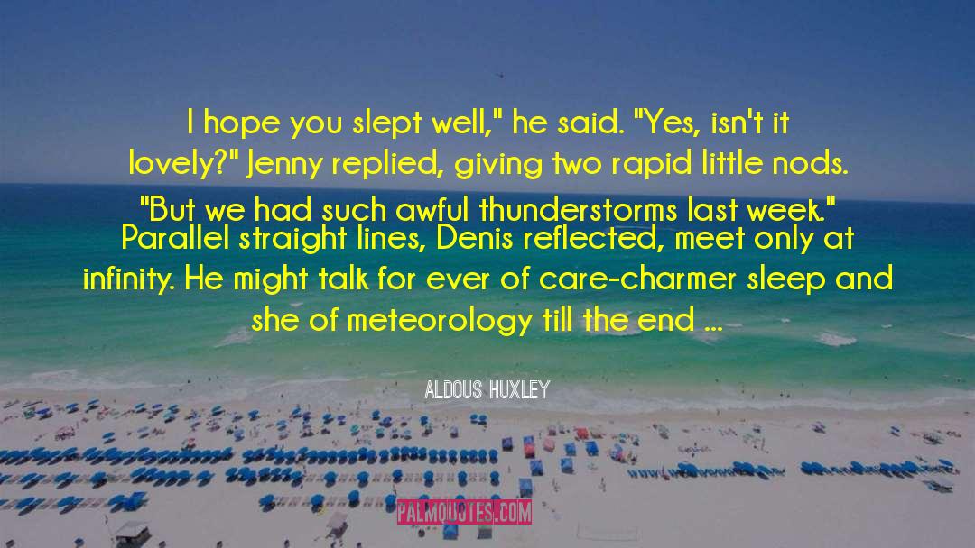 Meteorology quotes by Aldous Huxley