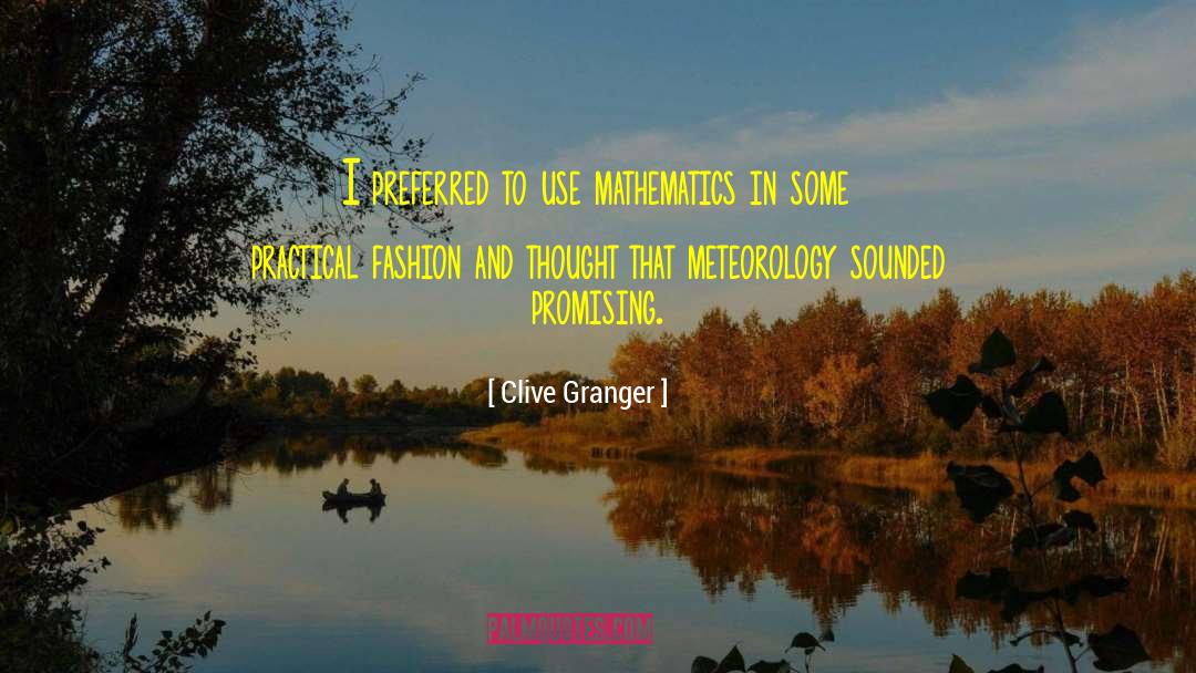 Meteorology quotes by Clive Granger