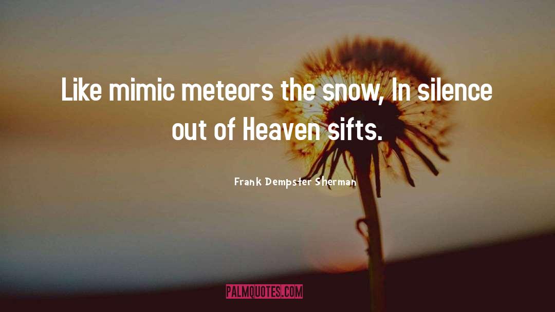 Meteors quotes by Frank Dempster Sherman