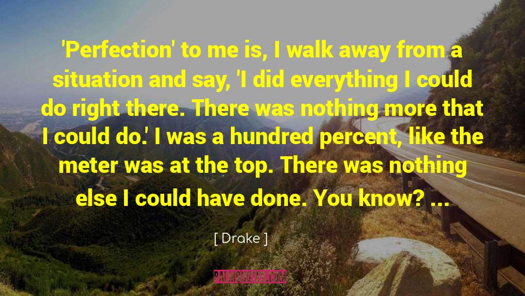Meter quotes by Drake