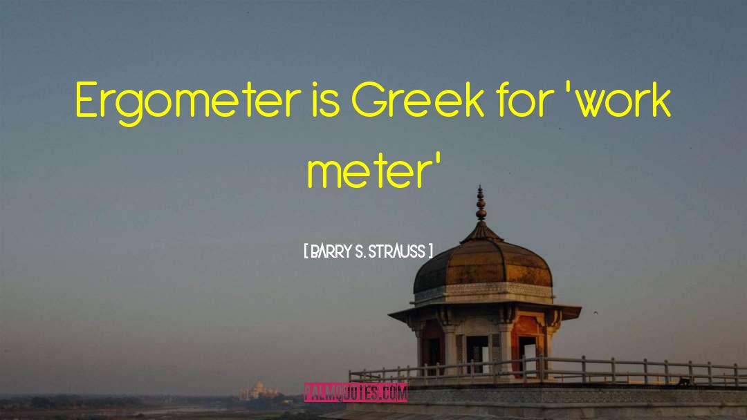 Meter quotes by Barry S. Strauss