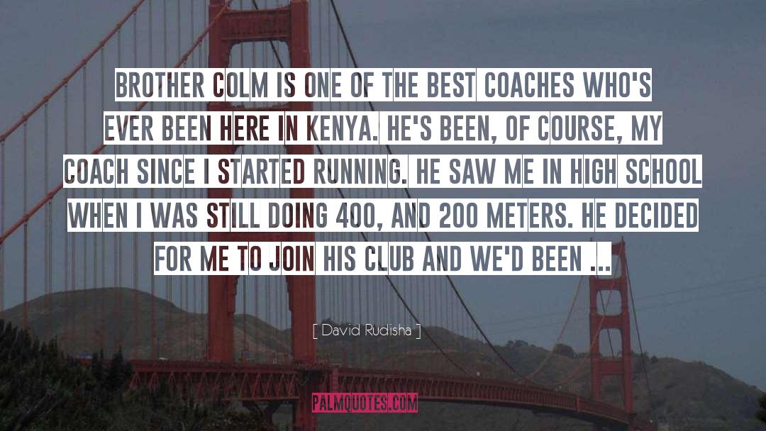 Meters quotes by David Rudisha