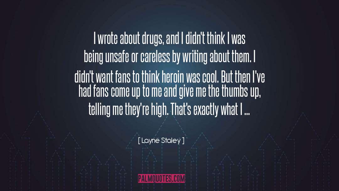 Methedrine Drug quotes by Layne Staley