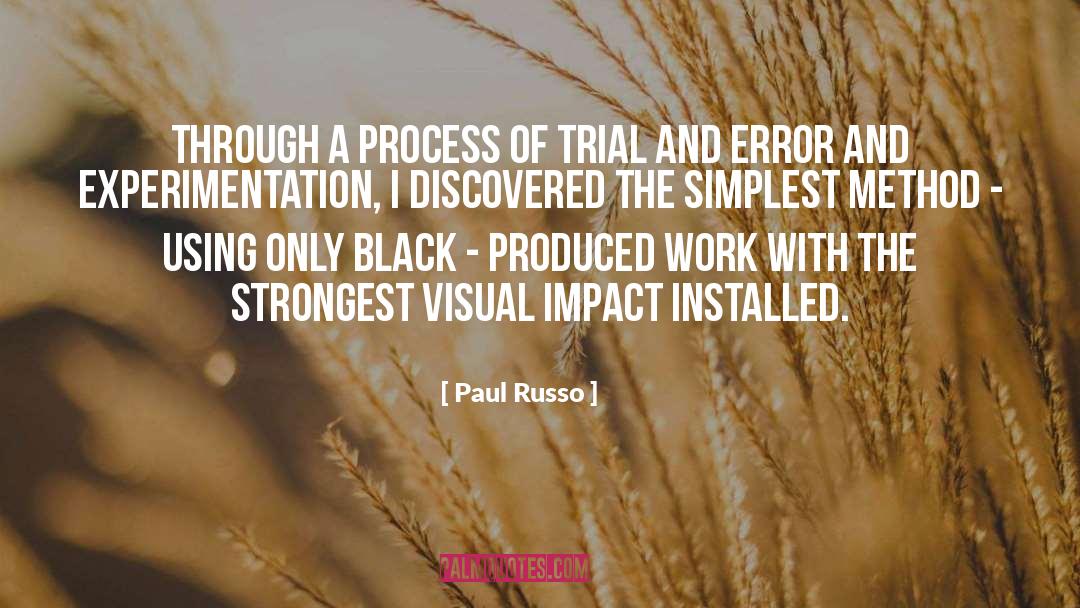 Method quotes by Paul Russo
