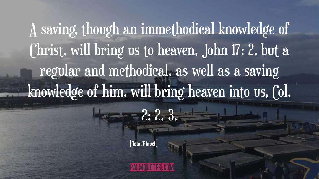 Methodical quotes by John Flavel