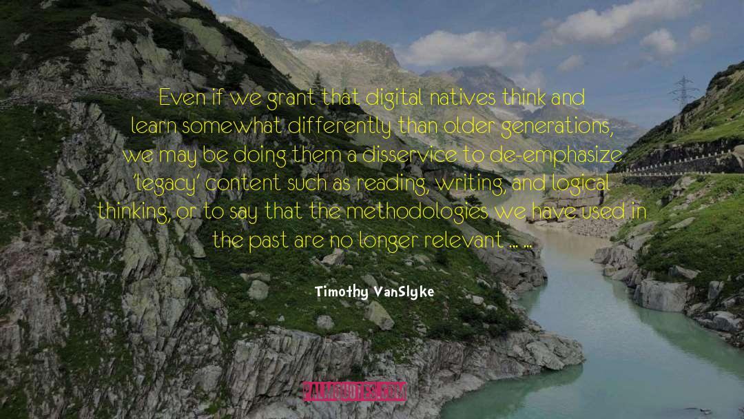 Methodologies quotes by Timothy VanSlyke