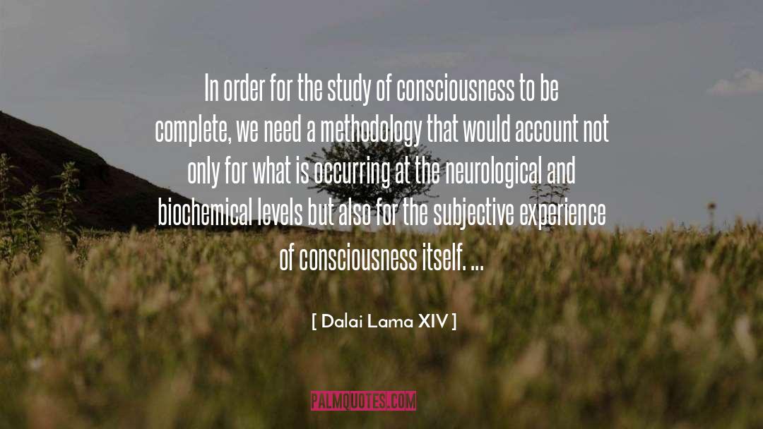 Methodology quotes by Dalai Lama XIV