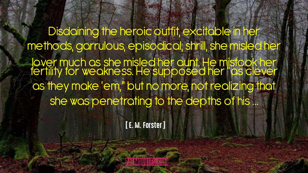 Methods Of Rationality quotes by E. M. Forster