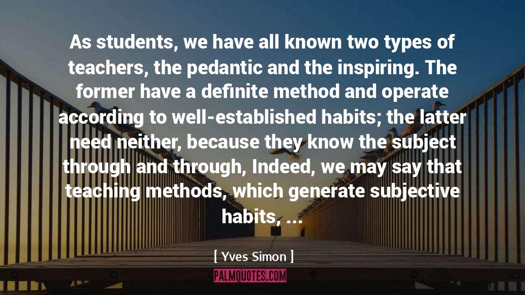 Methods quotes by Yves Simon