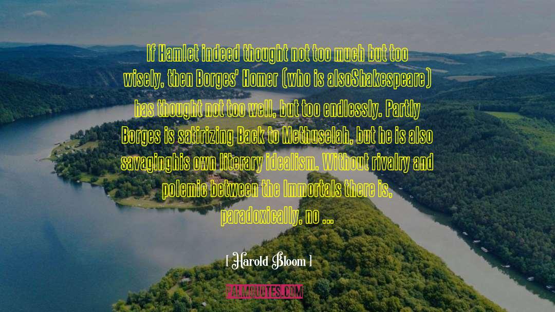 Methuselah quotes by Harold Bloom