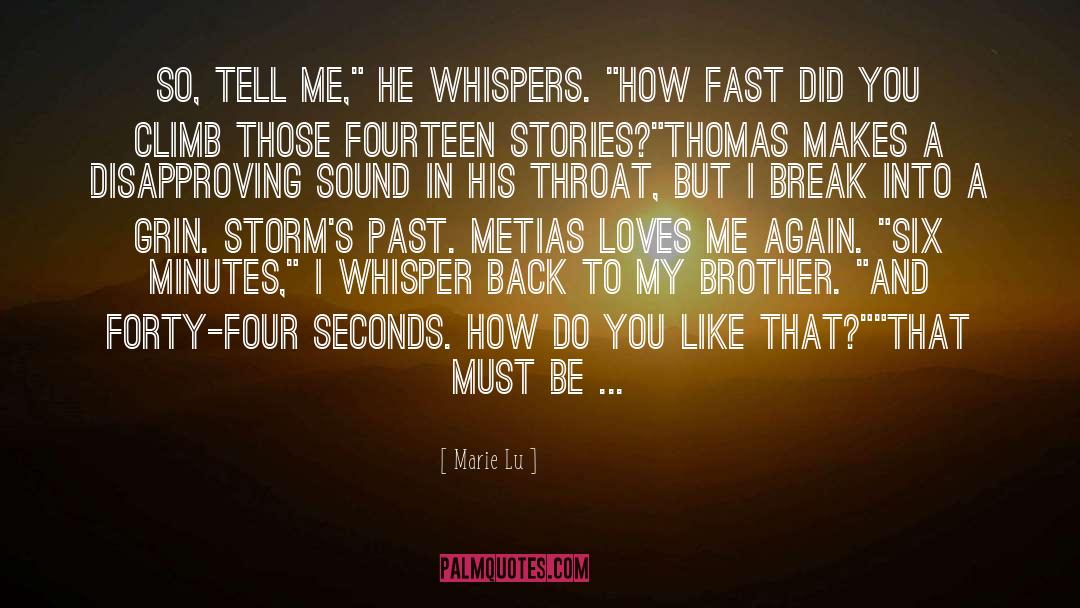 Metias quotes by Marie Lu