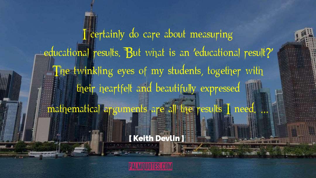 Metrics And Measuring Results quotes by Keith Devlin