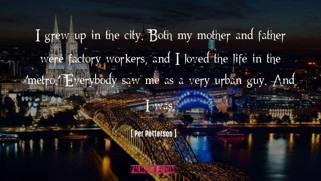 Metro quotes by Per Petterson