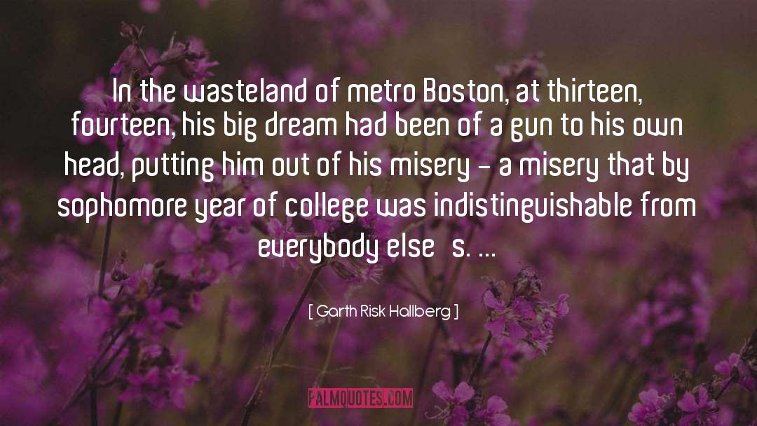 Metro quotes by Garth Risk Hallberg