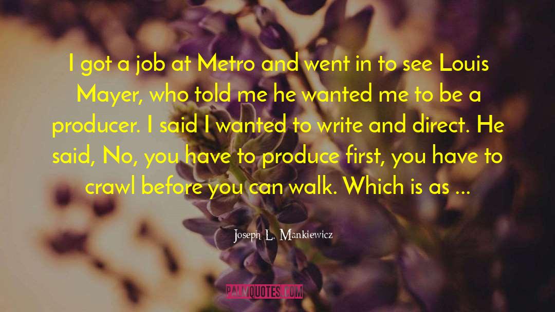 Metro quotes by Joseph L. Mankiewicz