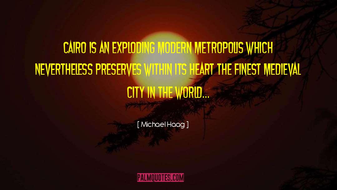 Metropolis quotes by Michael Haag