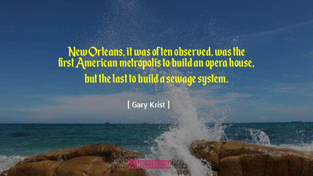 Metropolis quotes by Gary Krist