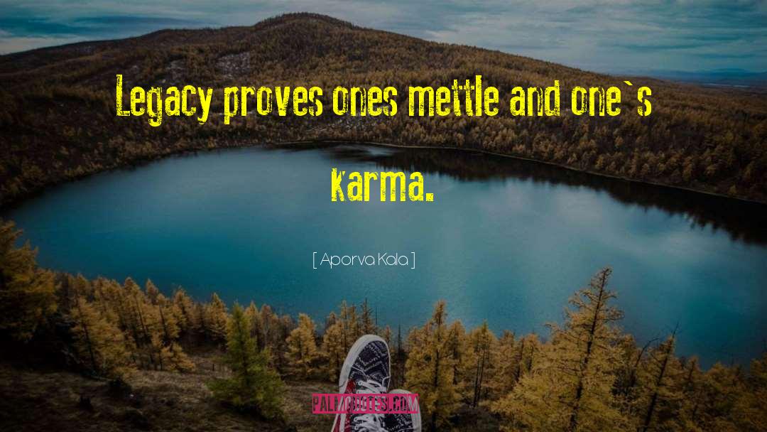 Mettle quotes by Aporva Kala