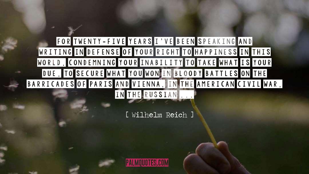 Mexican American War quotes by Wilhelm Reich