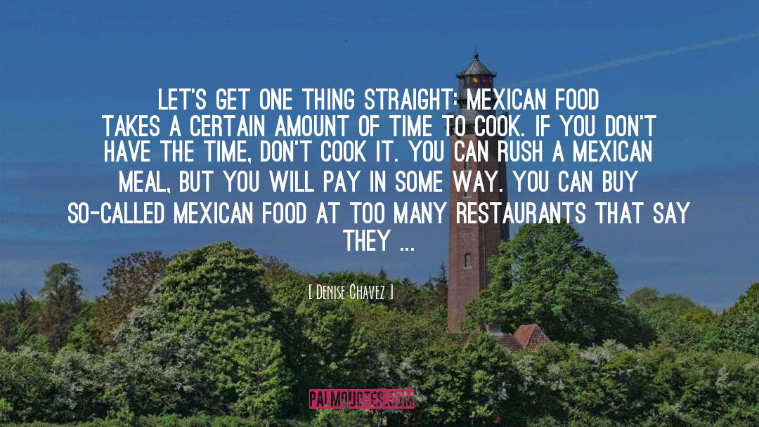 Mexican Food quotes by Denise Chavez