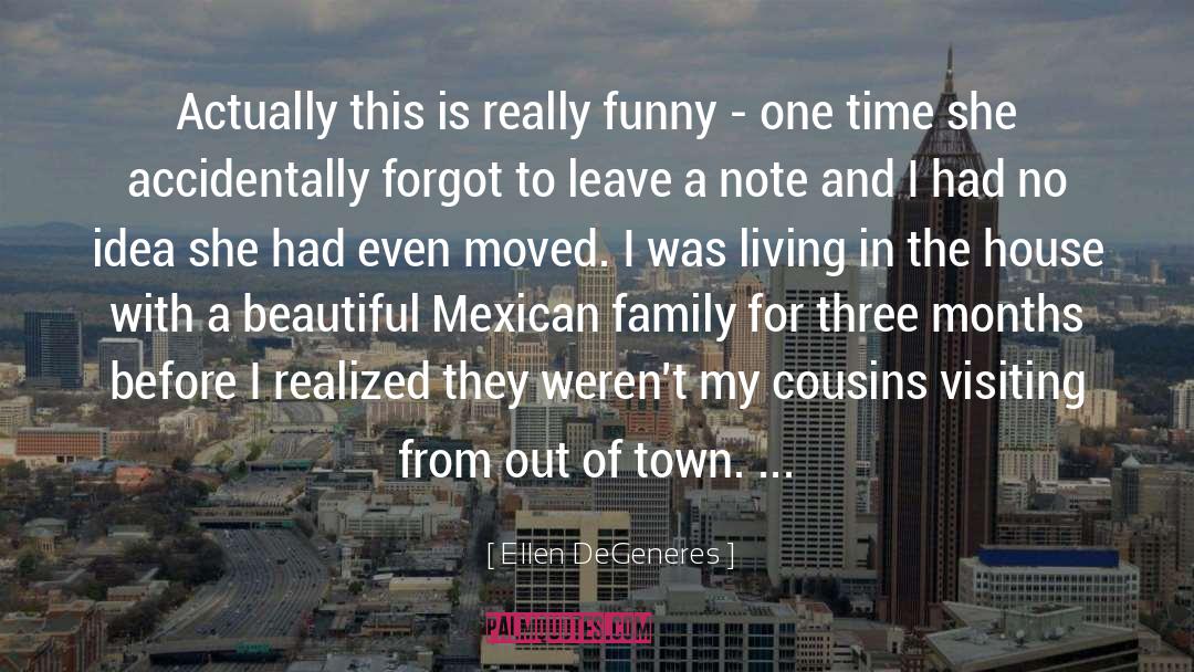Mexican Immigrants quotes by Ellen DeGeneres