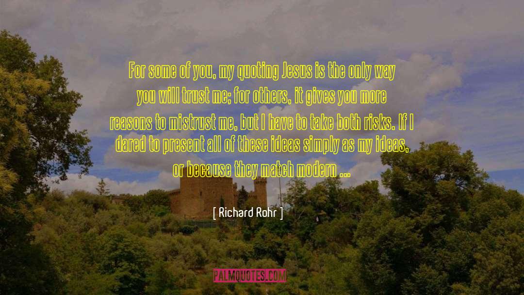 Mexican Mythology quotes by Richard Rohr