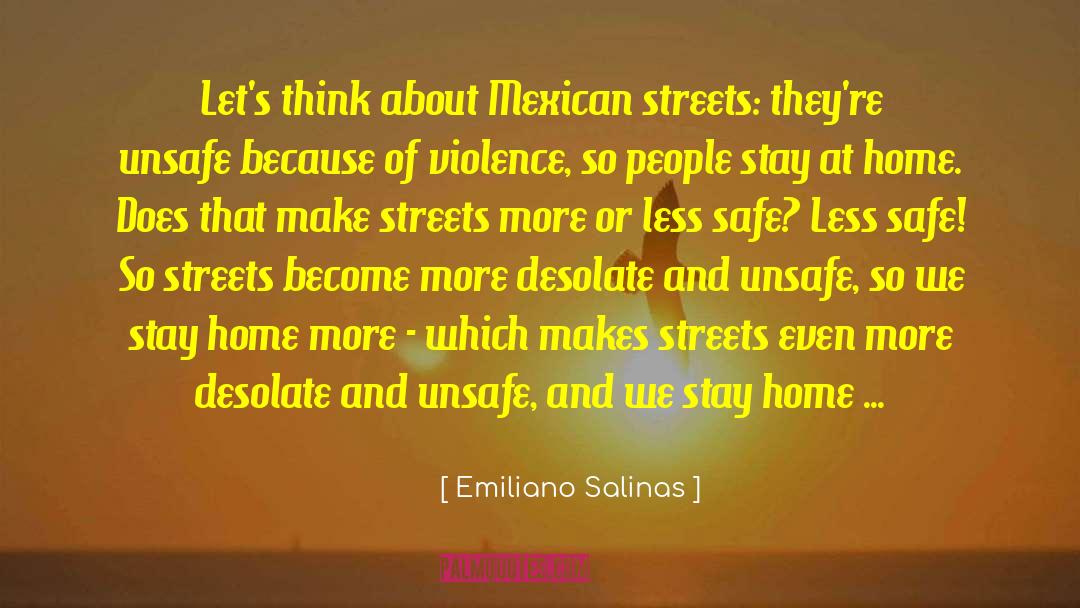 Mexican quotes by Emiliano Salinas