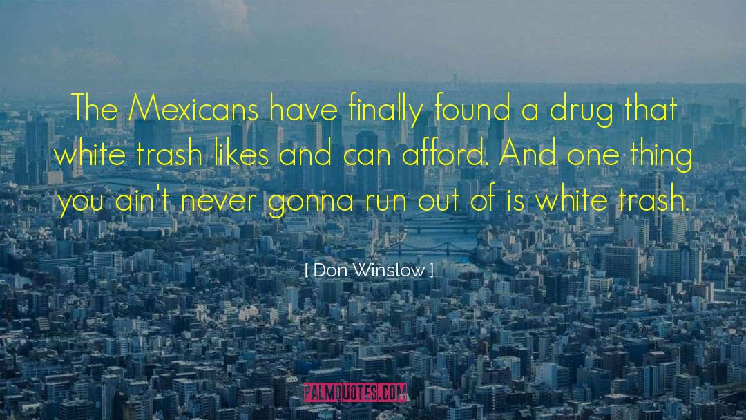 Mexicans quotes by Don Winslow