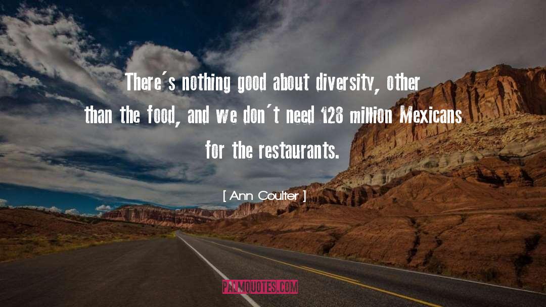 Mexicans quotes by Ann Coulter