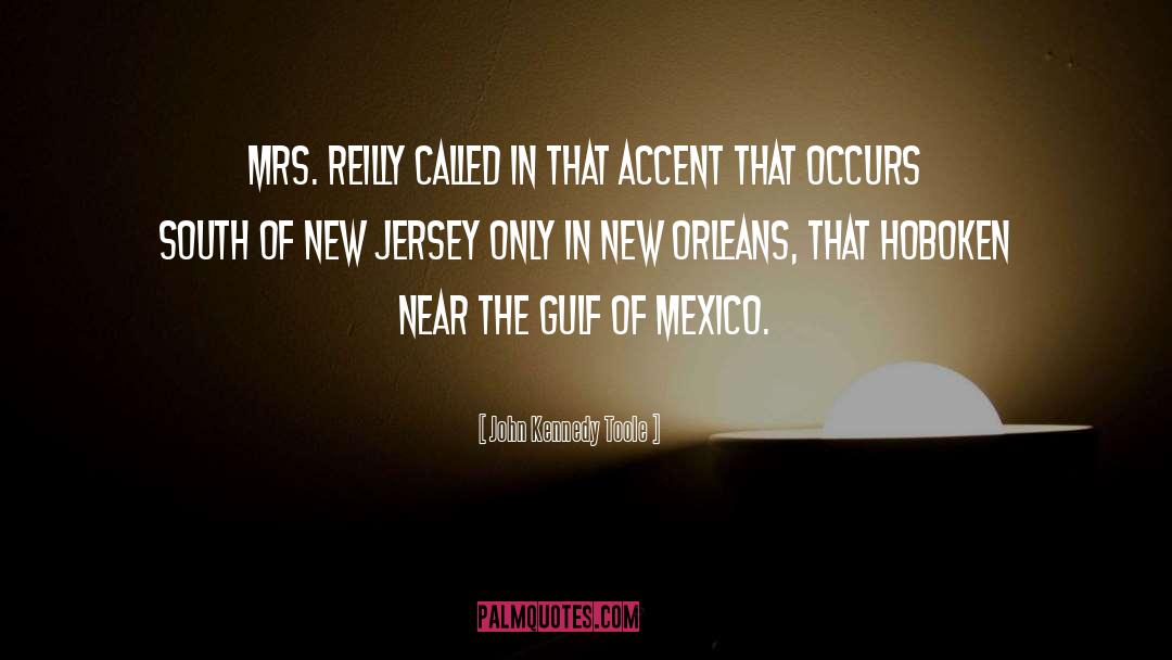 Mexico quotes by John Kennedy Toole