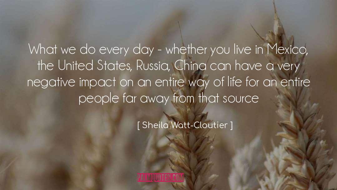 Mexico quotes by Sheila Watt-Cloutier