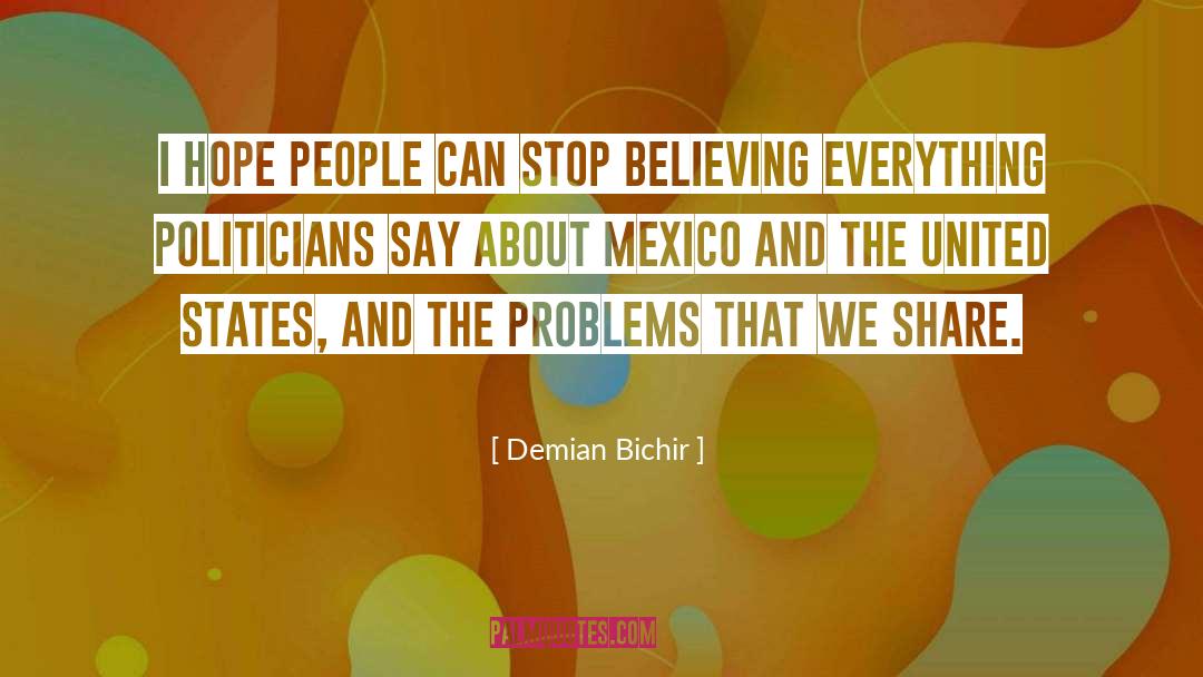 Mexico quotes by Demian Bichir
