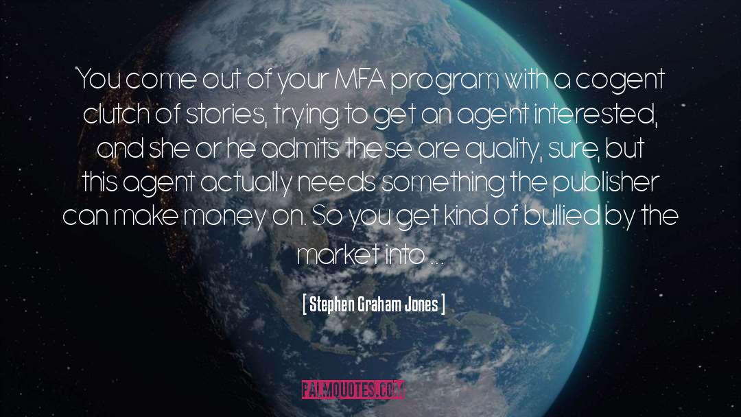 Mfa quotes by Stephen Graham Jones