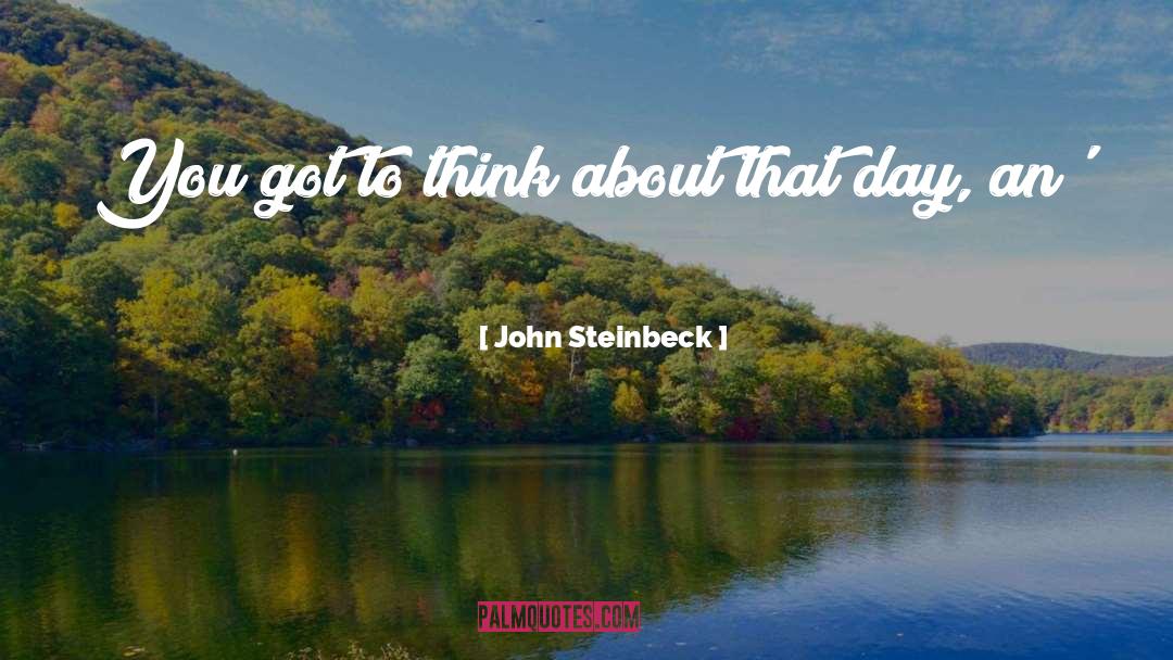Mgg quotes by John Steinbeck