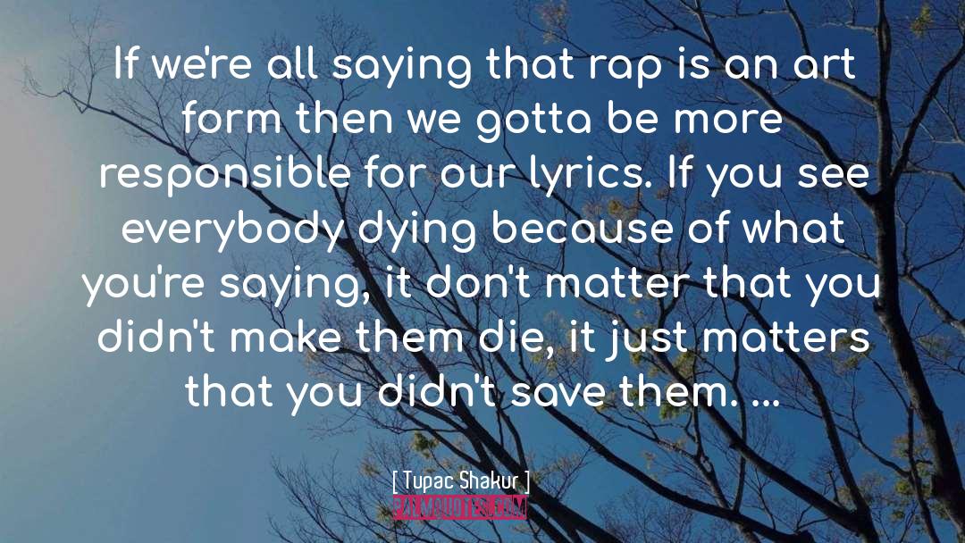 Mgk Best Lyrics quotes by Tupac Shakur