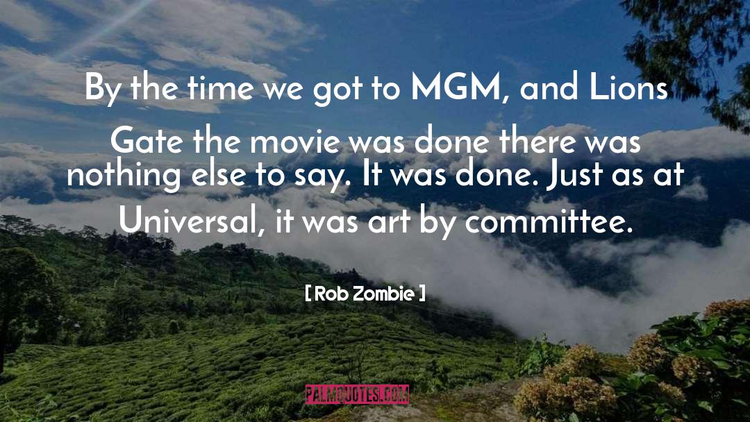 Mgm quotes by Rob Zombie