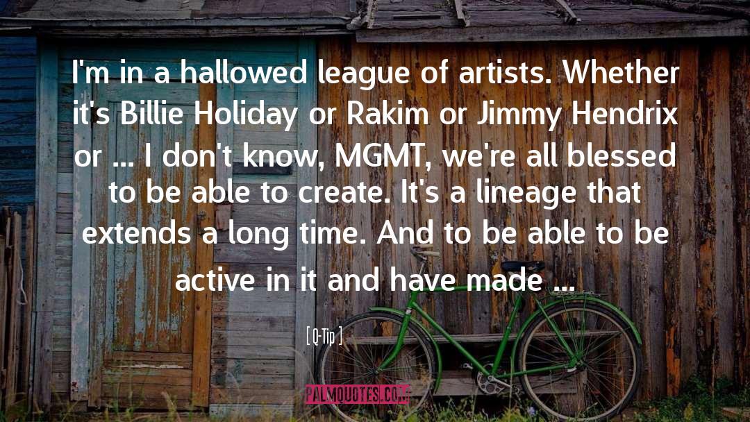 Mgmt quotes by Q-Tip