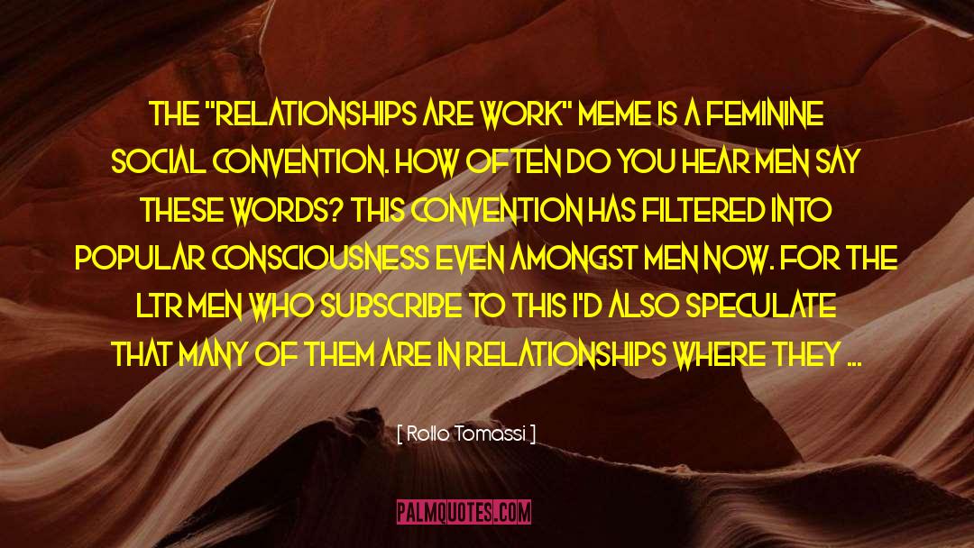 Mgtow quotes by Rollo Tomassi