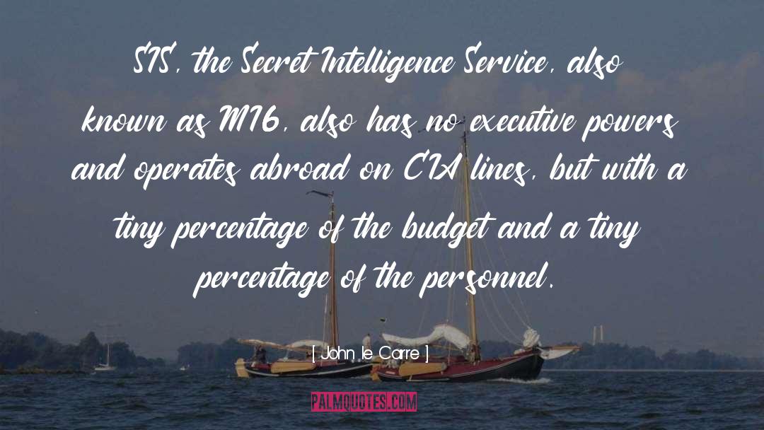 Mi6 quotes by John Le Carre