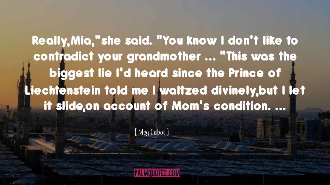 Mia Farrow quotes by Meg Cabot
