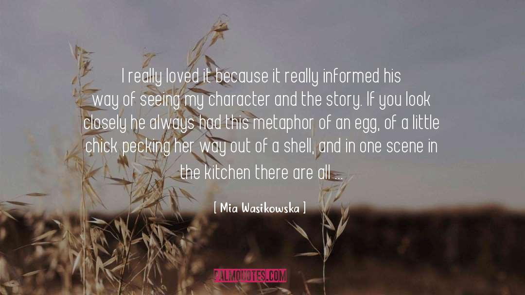 Mia Farrow quotes by Mia Wasikowska