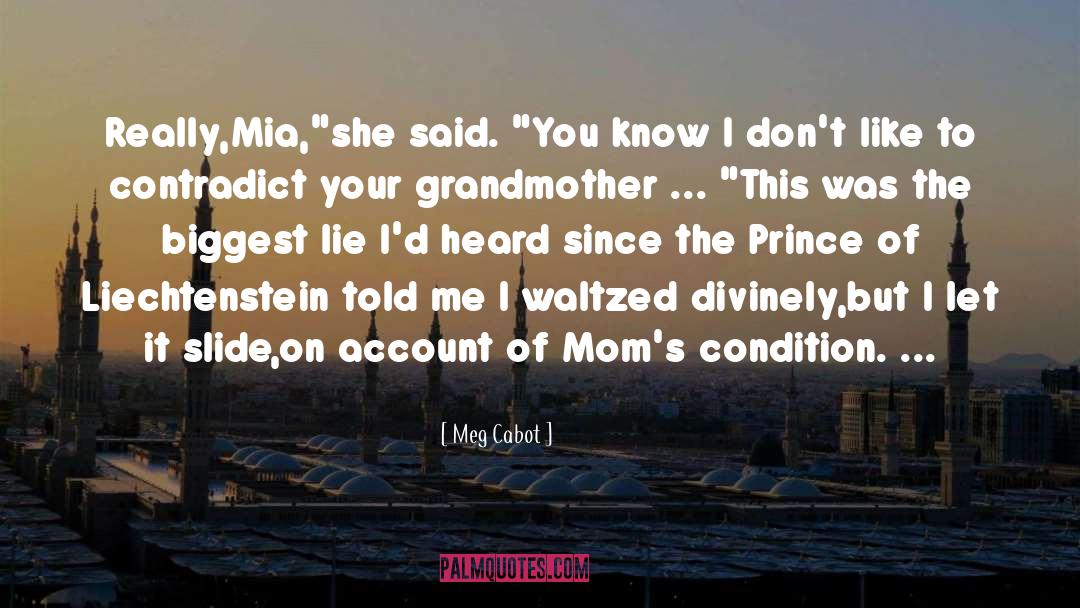 Mia quotes by Meg Cabot