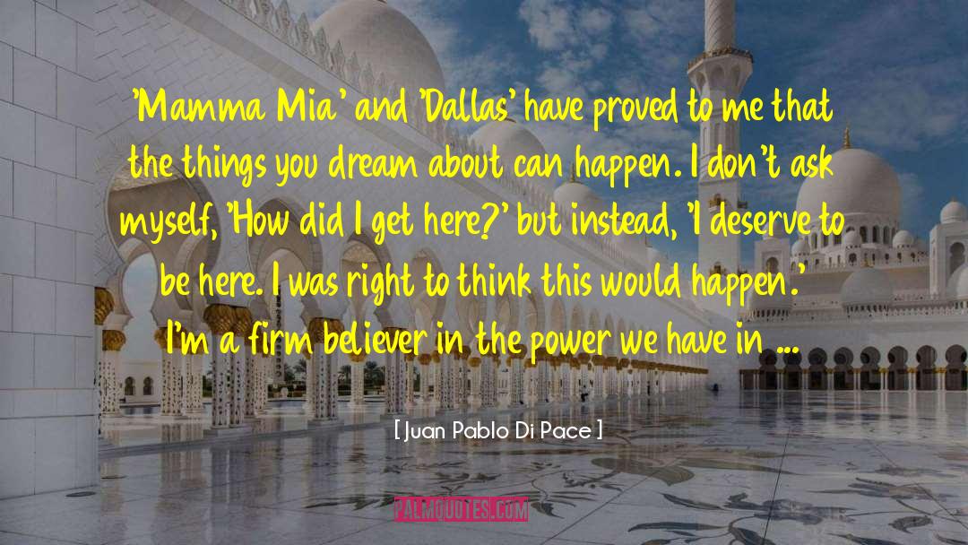 Mia quotes by Juan Pablo Di Pace