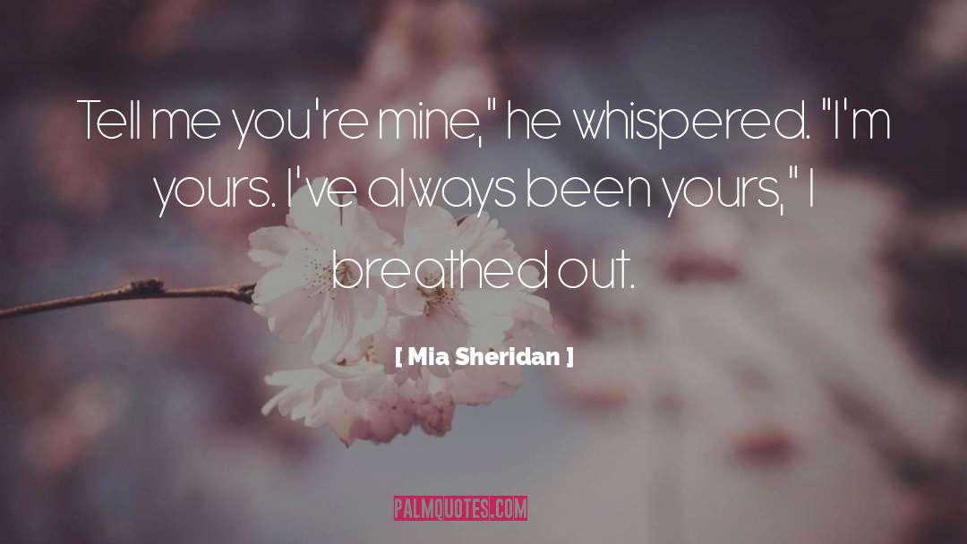 Mia Sheridan quotes by Mia Sheridan