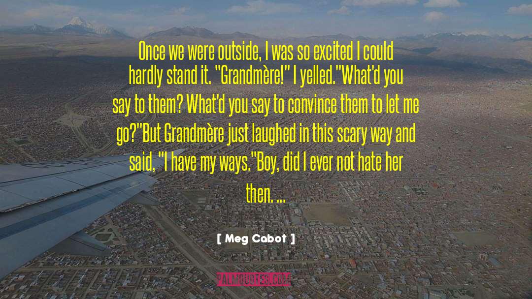 Mia Thermopolis quotes by Meg Cabot