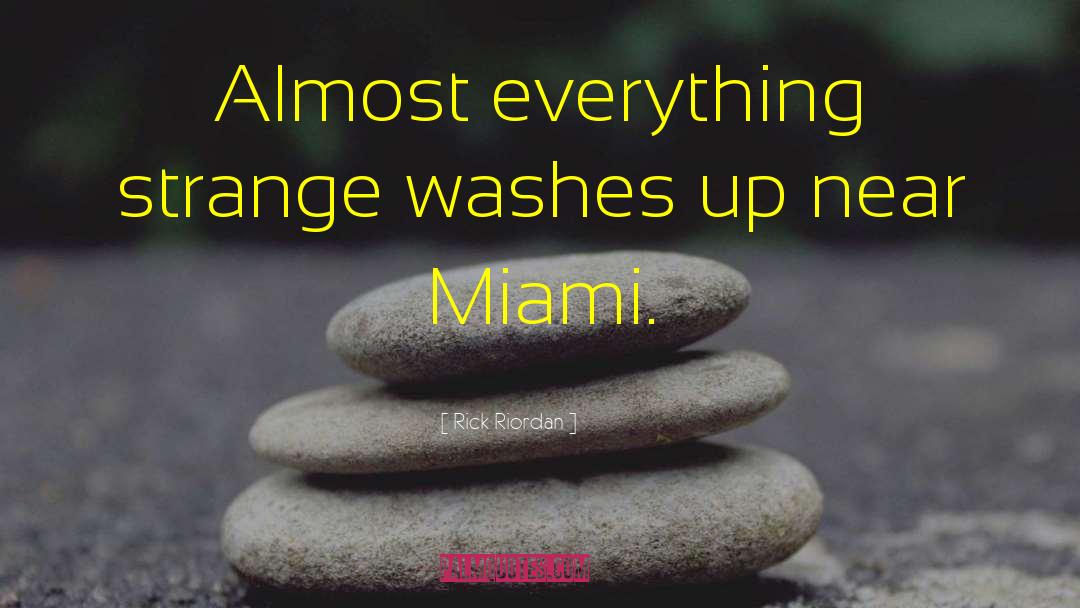 Miami Marlins quotes by Rick Riordan